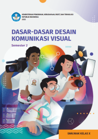 Dasar-Dasar Desain Komunikasi Visual untuk SMK/MAK Kelas X Semester 2