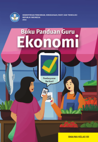 Buku Panduan Guru Ekonomi untuk SMA/MA Kelas XII