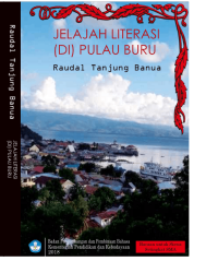 Jelajah Literasi di Pulau Buru