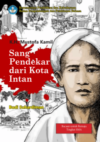 K.H. Mustofa Kamil Sang Pendekar dari Kota Intan