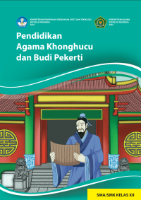 Pendidikan Agama Khonghucu dan Budi Pekerti untuk SMA/SMK Kelas XII