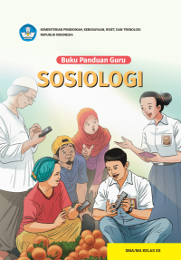 Buku Panduan Guru Sosiologi untuk SMA/MA Kelas XII