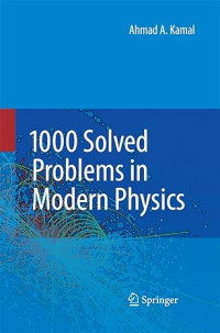 1000 Solved Problems in Modern Physics