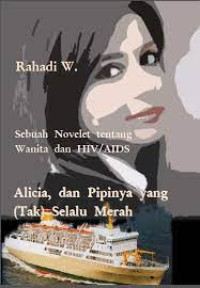 Alicia, dan Pipinya yang (Tak) Selalu Merah