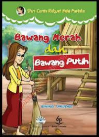 Bawang Merah dan Bawang Putih