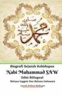 Biografi Sejarah Kehidupan Nabi Muhammad SAW