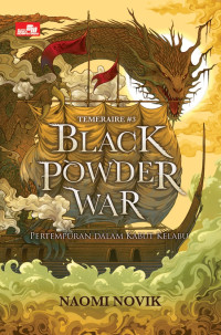 Black Powder War (Temeraire #3)