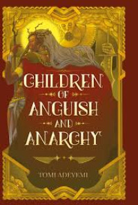 Children of Anguish and Anarchy