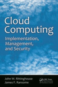 Cloud Computing: Implementation, Management, and Security