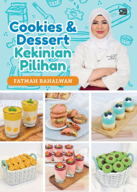 Cookies & Dessert Kekinian Pilihan Fatmah Bahalwan