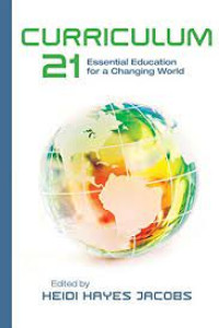 Curriculum 21 : essential education for a changing world