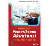 Dasar-Dasar Pemeriksaan Akuntansi (Pengantar Auditing)