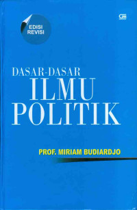 DASAR-DASAR
ILMU POLITIK