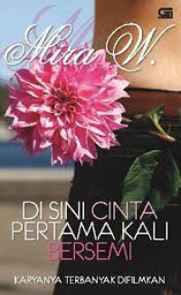 Di sini cinta pertama kali bersemi