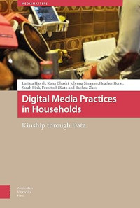 Digital Media Practices in Households :Kinship through Data