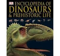 ENCYCLOPEDIA OF DINOSAURS
& PREHISTORIC LIFE