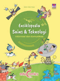 Ensiklopedia Sains & Teknologi: Informasi & Komunikasi