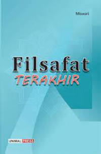 FILSAFAT TERAHIR : Evaluasi Filsafat Sepanjang Masa