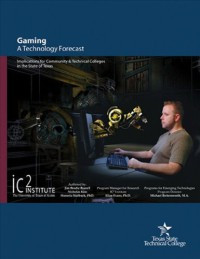 Gaming: A Technology Forecast