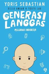 Generasi Langgas : millennials Indonesia