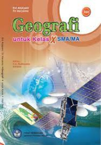 Geografi : Untuk Kelas X SMA/MA