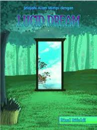 Jelajahi Alam Mimpi dengan Lucid Dream