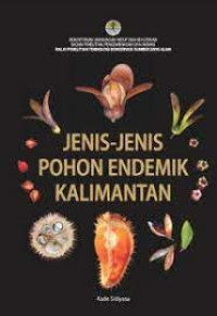 JENIS-JENIS POHON ENDEMIK KALIMANTAN