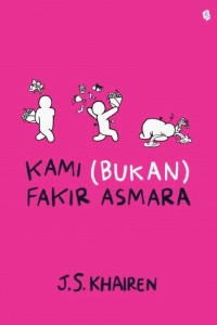 Kami (Bukan) Fakir Asmara