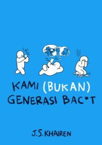 Kami (bukan) generasi bacot