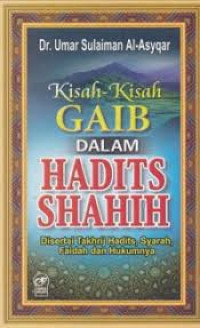 Kisah-Kisah GAIB dalam Hadits Shahih