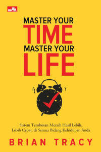 Master Your Time, Master Your Life