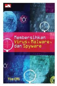 Membersihkan Virus, Malware dan Spyware