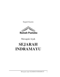 Menapak Jejak SEJARAH INDRAMAYU