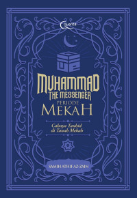 Muhammad The Messenger: Periode Mekah