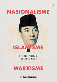 NASIONALISME, ISLAMISME DAN MARXTSME