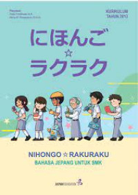 NIHONGO  RAKURAKU : Bahasa Jepang untuk SMK