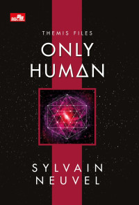 Only Human (Themis Files 3)