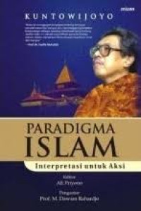 PARADIGMA ISLAM :INTERPRETASI UNTUK AKSI