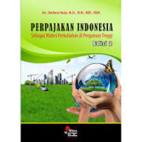 PERPAJAKAN INDONESIA ERPAJAKAN INDONESIA
Sebagai Materi Perkuliahan
di Perguruan Tinggi