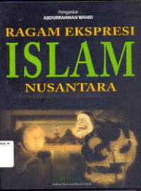 Ragam Ekspresi Islam Nusantara