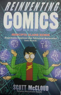 Reinventing Comics; Mencipta Ulang Komik