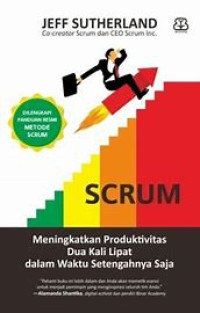 SCRUM : meningkatkan produktivitas dua kali