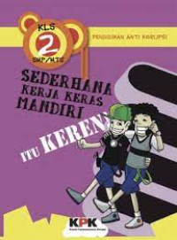 Sederhana kerja keras mandiri itu Keren