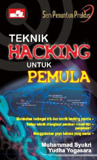 Seri penuntun praktis : Teknik Hacking