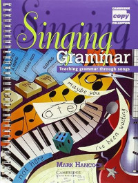 Singing Grammar : teaching grammar through songs