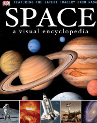 Space : A Visual Encyclopedia