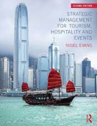 Strategic Management for Tourism,
Hospitality and Events