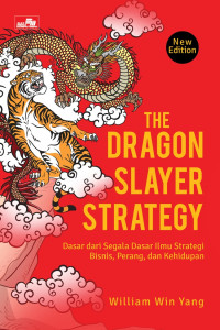 The Dragon Slayer Strategy