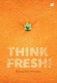 Think Fresh!