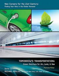 Tomorrow’s
Transportation: Green Solutions for Air, Land, & Sea
